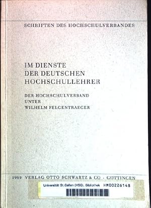 Imagen del vendedor de Im Dienste der deutschen Hochschullehrer. a la venta por books4less (Versandantiquariat Petra Gros GmbH & Co. KG)