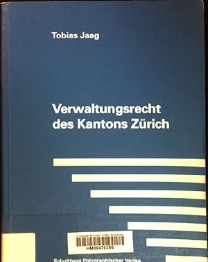 Bild des Verkufers fr Verwaltungsrecht des Kantons Zrich: Ein berblick. zum Verkauf von books4less (Versandantiquariat Petra Gros GmbH & Co. KG)