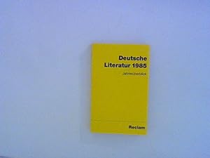 Image du vendeur pour Deutsche Literatur 1985 mis en vente par ANTIQUARIAT FRDEBUCH Inh.Michael Simon