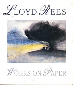 Lloyd Rees Works on Paper