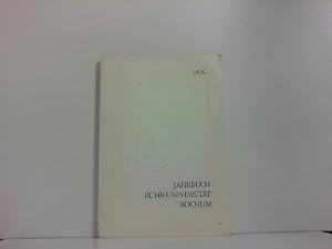 Image du vendeur pour Jahrbuch Ruhr-Universitt Bochum. 1976 mis en vente par Zellibooks. Zentrallager Delbrck