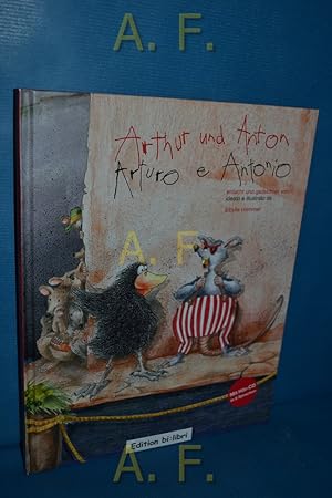 Imagen del vendedor de Arthur und Anton : mit Hr-CD in 6 Sprachen = Arturo e Antonio. a la venta por Antiquarische Fundgrube e.U.