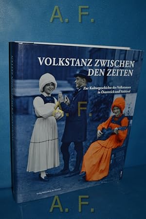 Imagen del vendedor de Kulturgeschichte des Volkstanzes in sterreich und Sdtirol. a la venta por Antiquarische Fundgrube e.U.
