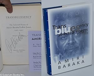 The Transbluesency; the selected poems of Amiri Baraka/LeRoi Jones (1961-1995)