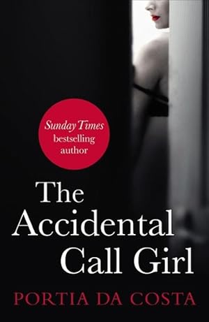 Seller image for The Accidental Call Girl (Paperback) for sale by AussieBookSeller