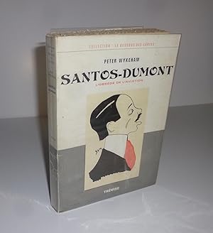 Bild des Verkufers fr Santos-Dumont. L'obsd de l'aviation. Collection Le dessous des Cartes. ditions de Trvise. Paris. 1964. zum Verkauf von Mesnard - Comptoir du Livre Ancien