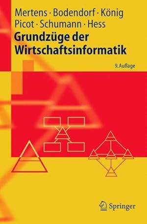 Bild des Verkufers fr Grundzge der Wirtschaftsinformatik / Peter Mertens . / Springer-Lehrbuch zum Verkauf von Antiquariat Bookfarm