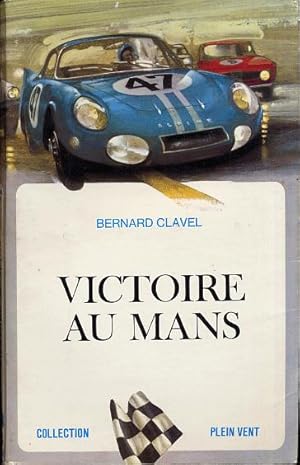 Image du vendeur pour Victoire au Mans mis en vente par L'ivre d'Histoires