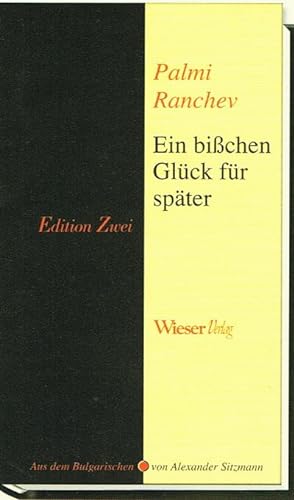 Imagen del vendedor de Ein bichen Glck fr spter (Edition Zwei) a la venta por buchversandmimpf2000