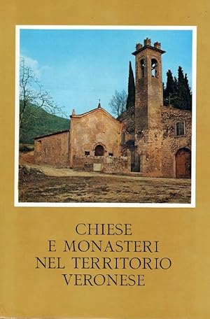 Bild des Verkufers fr Chiese e monasteri nel territorio veronese. zum Verkauf von DARIS SAS