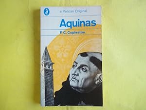 Seller image for Aquinas: An Introduction to the Life And Work of the Great Medieval Thinker (Pelican) for sale by Carmarthenshire Rare Books