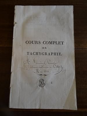 Cours complet de Tachygraphie, A l'usage des Habitans du Département du Calvados, ou TRaité Métho...