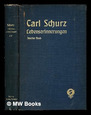 Seller image for Lebenserinnerungen: Band II (von 1852 bis 1870) von Carl Schurz for sale by MW Books