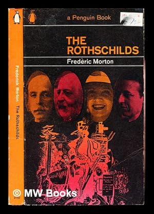 Image du vendeur pour The Rothschilds : a family portrait / Frederic Morton mis en vente par MW Books