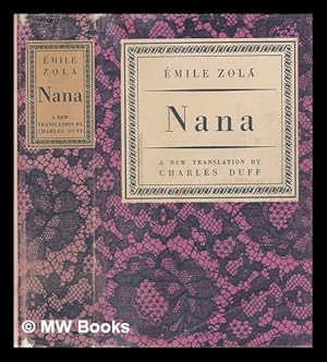 Seller image for Nana - With eight illustrations from the first edition. (Translated by Charles Duff.) for sale by MW Books