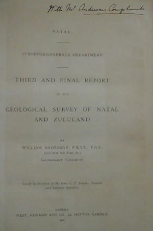 Third and Final Report of the Geological Survey of Natal and Zululand