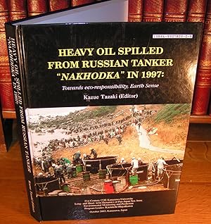 HEAVY OIL SPILLED FROM RUSSIAN TANKER NAKHODKA IN 1997 towards eco-responsability, earth sense (2...