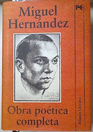 Bild des Verkufers fr Obra Potica completa Miguel Hernanadez zum Verkauf von Almacen de los Libros Olvidados