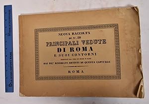 Nuova raccolta di n.50 principali vedute di Roma e Suoi Contorni Disegnate dal Vero Ed Incise in ...