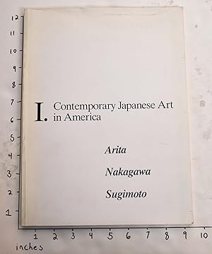 Immagine del venditore per Contemporary Japanese Art in America: Arita, Nakagawa, Sugimoto venduto da Mullen Books, ABAA