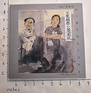 Seller image for In Two Dimensions: Paintings by Wang Jia'nan and Cai Xiaoli for sale by Mullen Books, ABAA