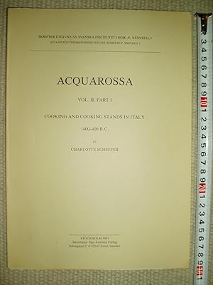 Acquarossa : Volume II : Part 1 : Cooking and Cooking Stands in Italy 1400- 400 B.C.