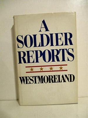 A Soldier Reports.