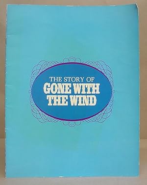 Bild des Verkufers fr The Story Of Gone With The Wind zum Verkauf von Eastleach Books