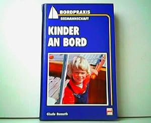 Kinder an Bord. Bordpraxis Seemannschaft.