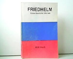 Friedhelm - Erlebte Geschichte 1939-1949.