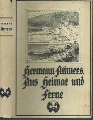 Bild des Verkufers fr Aus Heimat und Ferne. Eine Auswahl aus dem dichterischen Werk bearbeitet von Kurd Schulz unter Mitwirkung der Hermann Allmers-Gesellschaft (= Von der Weser bis zur Elbe. Niederschsische Buchreihe. Herausgegeben von Otto Telschow und Friedrich Esser. Band 2). zum Verkauf von Antiquariat Carl Wegner