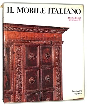 Il mobile italiano dal Medioevo all'Ottocento
