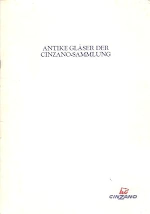 Antike Gläser der Cinzano-Sammlung.
