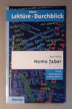 Bild des Verkufers fr Homo faber. Inhalt, Hintergrund, Interpretation zum Verkauf von ANTIQUARIAT Franke BRUDDENBOOKS
