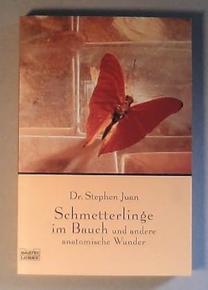 Seller image for Schmetterlinge im Bauch und andere anatomische Wunder for sale by ANTIQUARIAT Franke BRUDDENBOOKS
