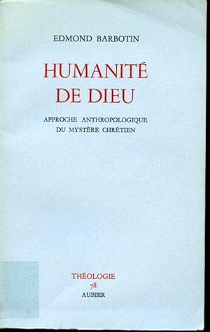 Immagine del venditore per Humanit de Dieu : Approche anthropologique du mystre chrtien Collection Thologie 78 venduto da Librairie Le Nord