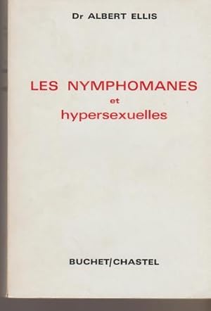 Image du vendeur pour Les Nymphomanes Et Hypersexuelles mis en vente par Livres Norrois