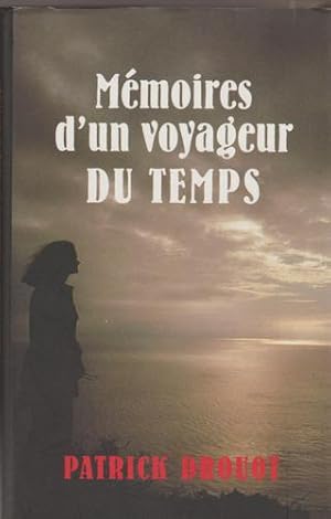 Seller image for Mmoires d'un voyageur du Temps for sale by Livres Norrois