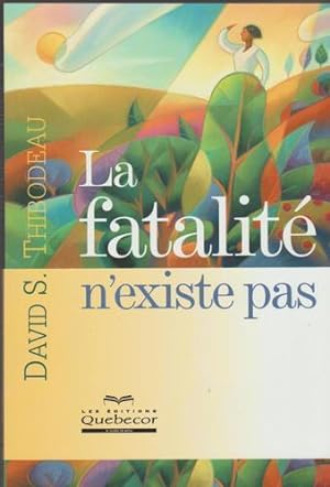 Seller image for La fatalit n'existe pas for sale by Livres Norrois