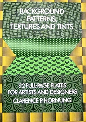 Background Patterns, Textures and Tints. 92 full-page plates for artists and designers