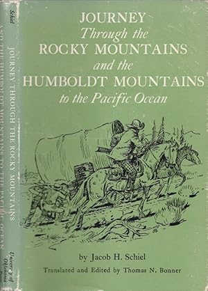 Bild des Verkufers fr Journey Through the Rocky Mountains and the Humboldt Mountains to the Pacific Ocean Translated from the German and Edited by Thomas N. Bonner zum Verkauf von Americana Books, ABAA