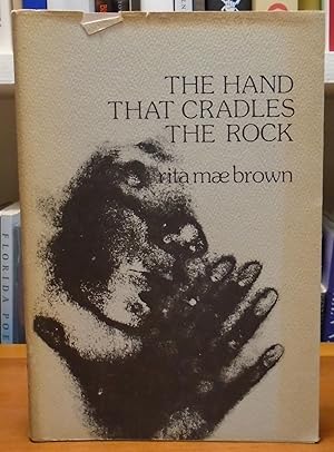 The Hand that Cradles the Rock