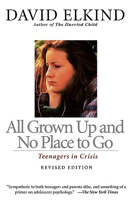 Image du vendeur pour All Grown Up and No Place to Go: Teenagers in Crisis, Revised Edition (Paperback or Softback) mis en vente par BargainBookStores