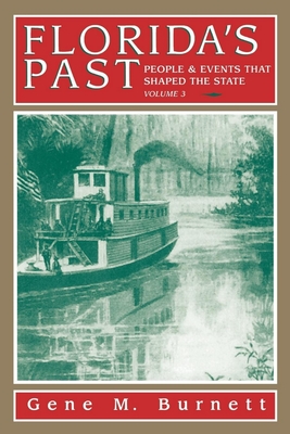 Immagine del venditore per Florida's Past, Vol 3: People and Events That Shaped the State (Paperback or Softback) venduto da BargainBookStores