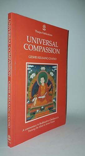 Immagine del venditore per UNIVERSAL COMPASSION A Commentary to Bodhisattva Chekhowa's Training the Mind in Seven Points venduto da Rothwell & Dunworth (ABA, ILAB)