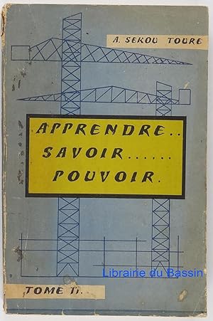 Apprendre Savoir Pouvoir, Tome II