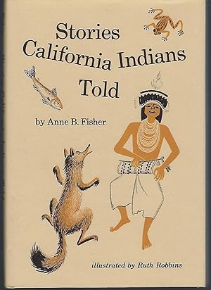 Imagen del vendedor de Stories California Indians Told a la venta por Turn-The-Page Books