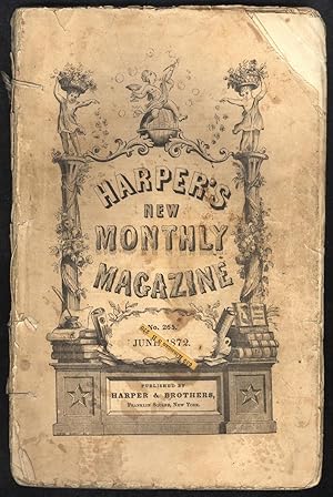 Immagine del venditore per Harper's New Monthly Magazine. June, 1872. Volume 45, Number 265. venduto da Ironwood Hills Books