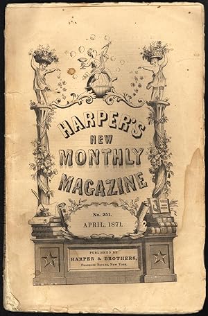 Imagen del vendedor de Harper's New Monthly Magazine. April, 1871. Volume 42, Number 251. a la venta por Ironwood Hills Books