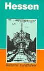 Reclams Kunstführer; Teil: Deutschland. Bd. 4., Hessen : Baudenkmäler / bearb. von Erich Herzog, ...